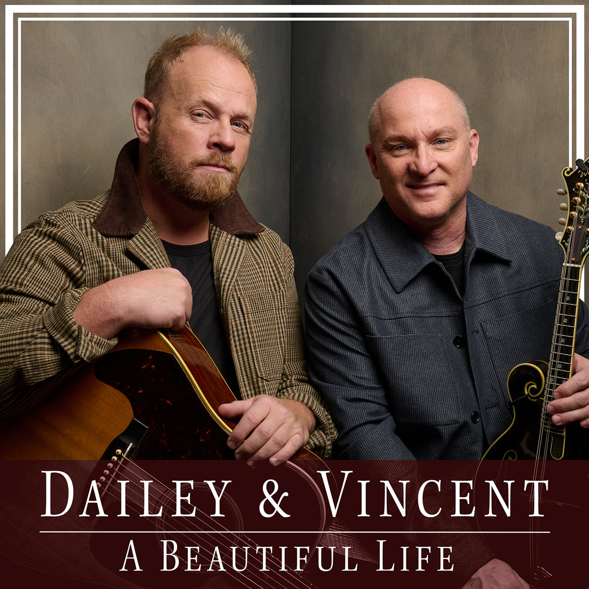 Dailey & Vincent: A Beautiful Life (CD)