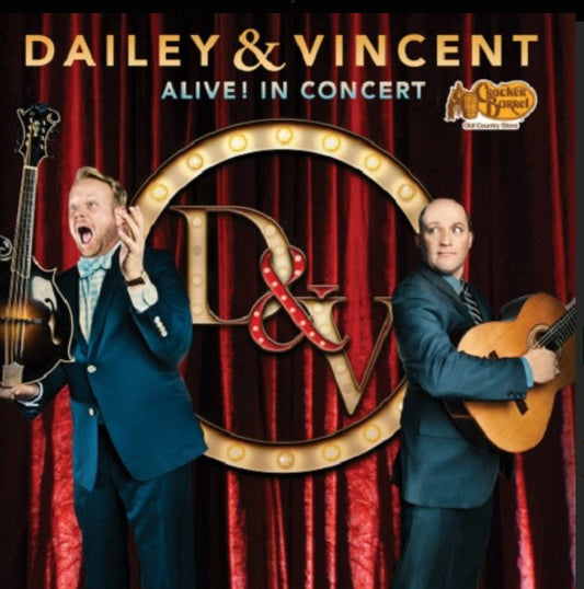 Dailey & Vincent:  Alive In Concert (CD)