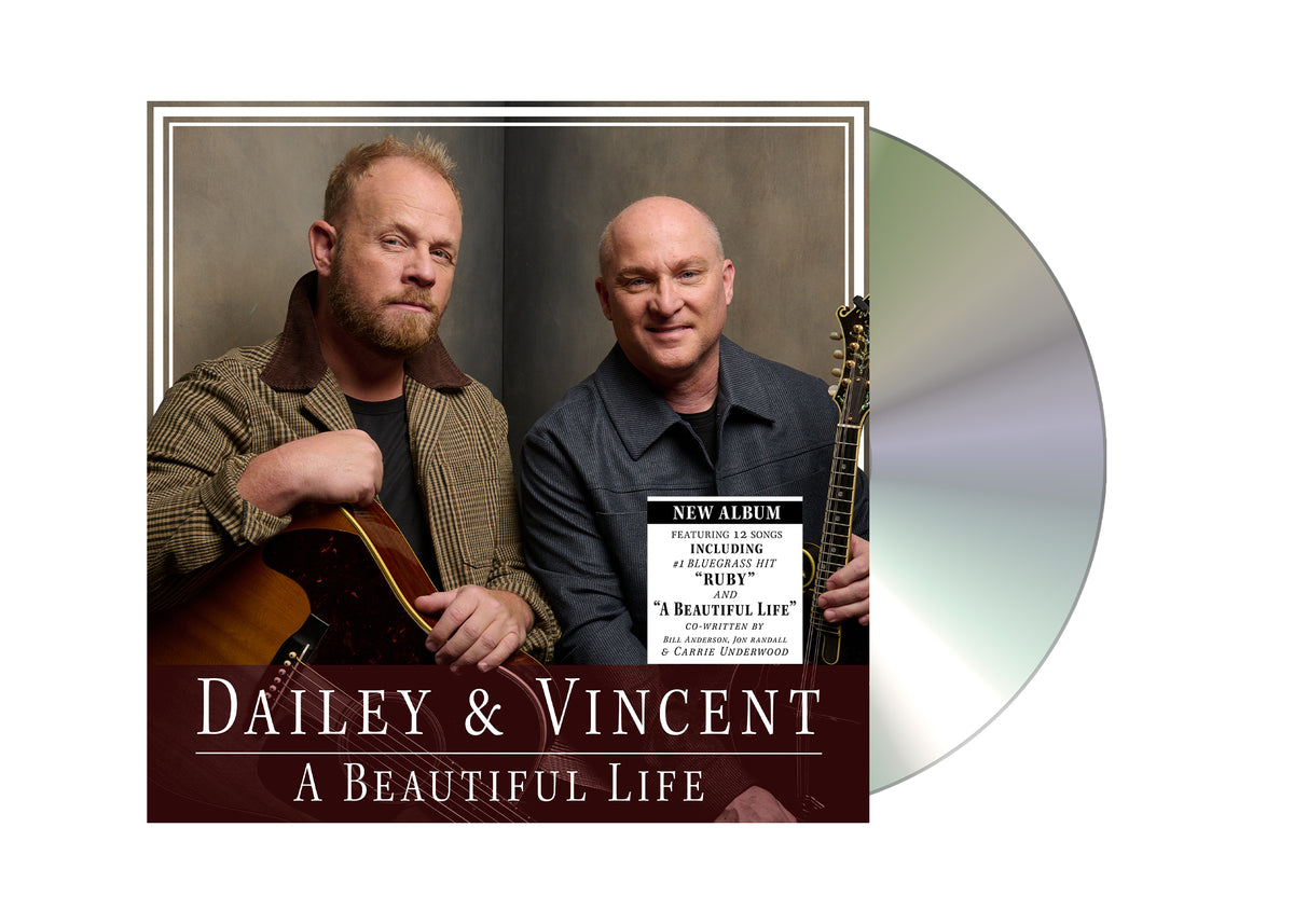 Dailey & Vincent: A Beautiful Life (CD)