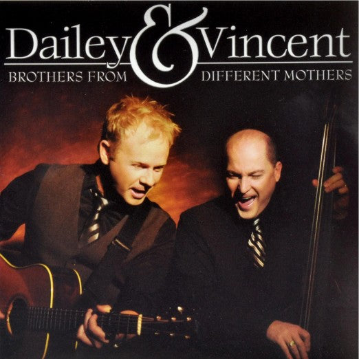 Dailey & Vincent: Brothers From Different Mothers (CD)